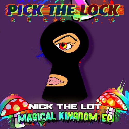 Nick The Lot - Magical Kingdom EP (2022)