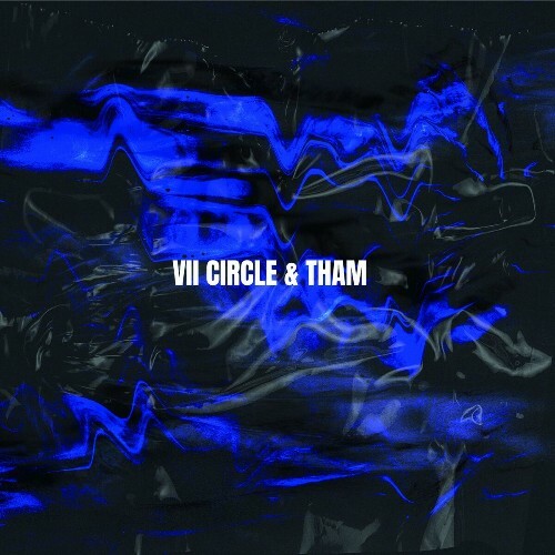 VA - VII Circle And Tham - Split Series 001 (2022) (MP3)