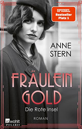 Stern, Anne  -  Fräulein Gold: Die Rote Insel (Die Hebamme von Berlin 5)