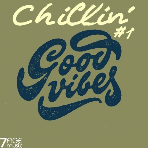Chillin' Good Vibes, Vol. 1 (2022)