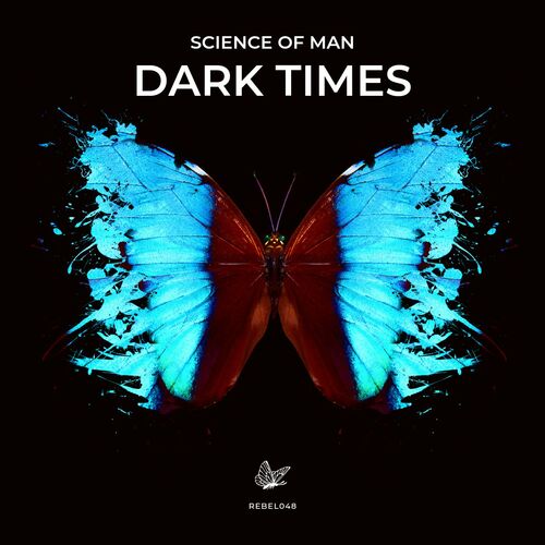 VA - Science of Man - Dark Times EP (2022) (MP3)
