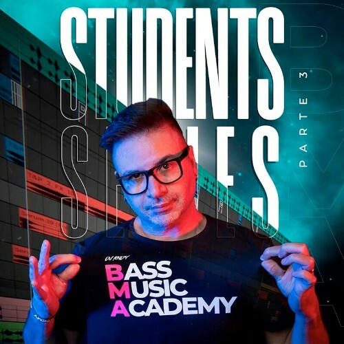 VA - DJ Andy Presents: Bass Music Academy, Pt.3 (Student Series) (2022) (MP3)