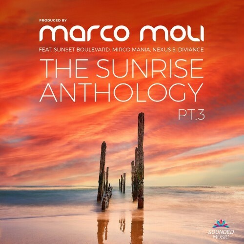 VA - The Sunrise Anthology, Pt. 3 (Presented by Marco Moli) (2022) (MP3)