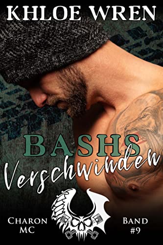 Khloe Wren  -  Bashs Verschwinden (Charon Mc (Deutsch) 9)