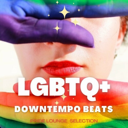 LGBTQ+ Downtempo Beats (Pride Lounge Selection) (2022)