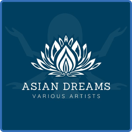 VA - Asian Dreams (2022) MP3