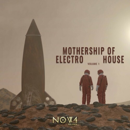Mothership of Electro House, Vol. 1 (2022)