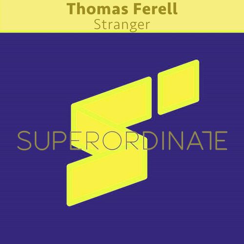 Thomas Ferell - Stranger (2022)