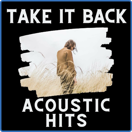 Te It Back - Acoustic Hits (2022)