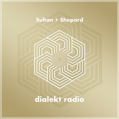 VA - Sultan + Shepard - Dialekt Radio 155 (2022-12-09) (MP3)