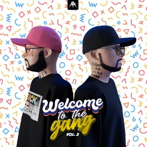 VA - Rooler & Sickmode & Sefa & Levenkhan - WELCOME TO THE GANG VOL. 2 (2022) (MP3)