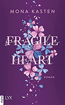 Mona Kasten  -  Fragile Heart (Scarlet Luck 2)