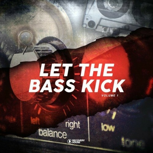 Let the Bass Kick, Vol. 1 (2022)