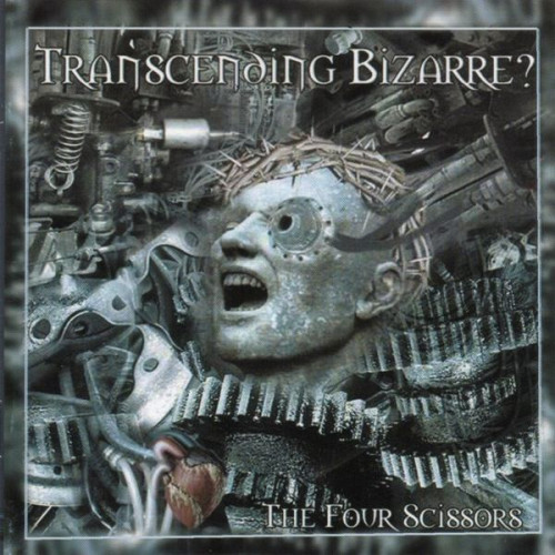 Transcending Bizarre? - The Four Scissors (2003)