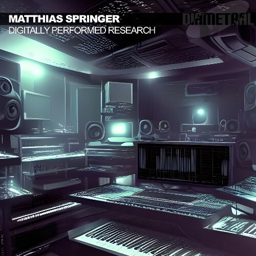 VA - Matthias Springer - Digitally Performed Research (2022) (MP3)