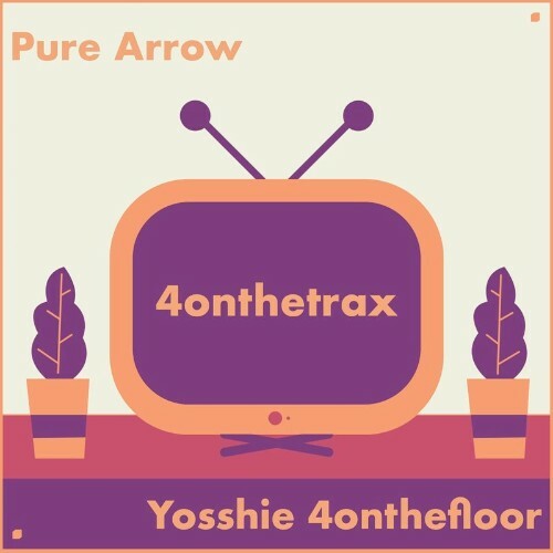VA - Yosshie 4onthefloor - Pure Arrow (2022) (MP3)
