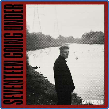 Sam Fender - Seventeen Going Under (Live Deluxe) (2022)