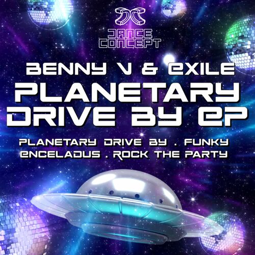 Benny V & Exile - Planetary Drive By (2022)