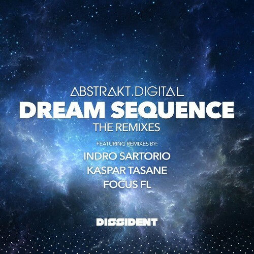 VA - Abstrakt.Digital - Dream Sequence (The Remixes) (2022) (MP3)