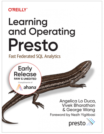 Learning and Operating Presto (First Early Release)