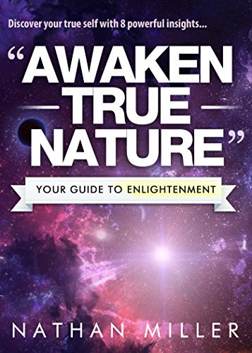 Awaken True Nature: Your Guide to Enlightenment - The Power of Stillness & Truth