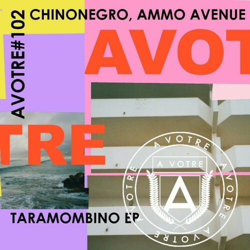VA - Chinonegro & Ammo Avenue - Taramombino EP (2022) (MP3)