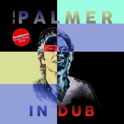 RE-201 & DEADBEAT feat Mika Bajinsky - Palmer in Dub (Deadbeats Drug Chug Dubs) (2022)