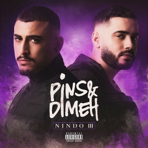 Pins Et Dimeh - Nindo III (2022)