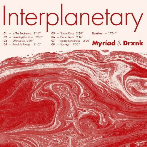 VA - Myriad & Drxnk - Interplanetary (2022) (MP3)