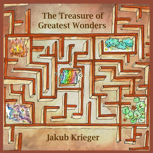 Jakub Krieger - The Treasure of Greatest Wonders (2022)