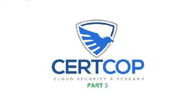 Certified Cybercop - Cloud Security & Fedramp  Part 3 560f92b11d9f97477c09315bbc957ee5