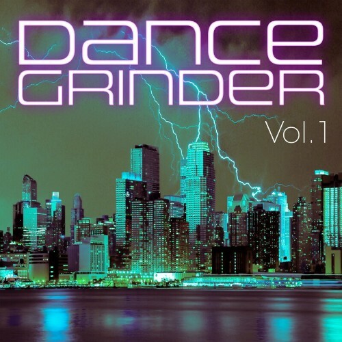 Dance Grinder, Vol. 1 (2022)