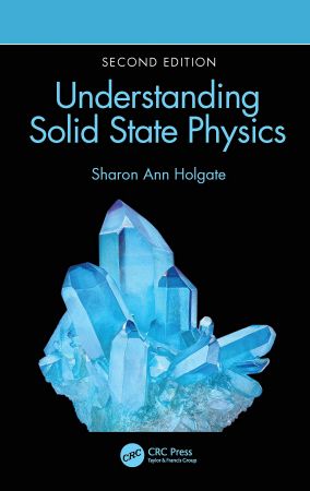 Understanding Solid State Physics, 2nd Edition (EPUB) C65342b635e3c57f8471c5d16a3dacfe