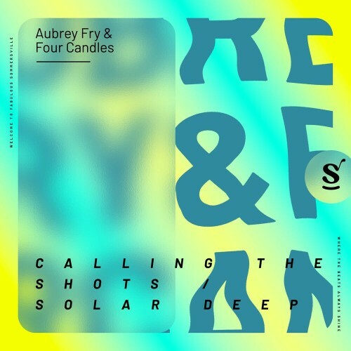 VA - Aubrey Fry & Four Candles - Calling The Shots / Solar Deep (2022) (MP3)
