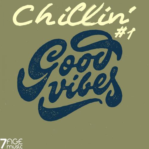 Chillin Good Vibes Vol. 1 (2022)
