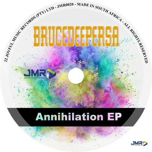 BruceDeeperSA - Annihilation (2022)