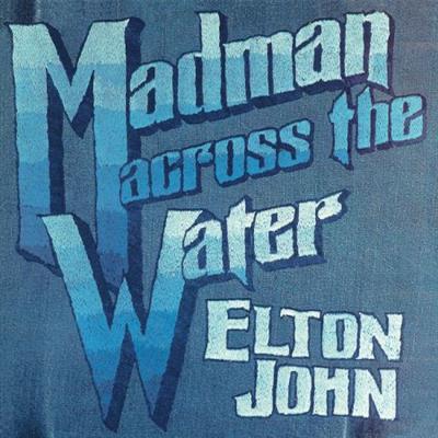 Elton John - Madman Across The Water (Deluxe Edition) (1971/2022) (CD-Rip)