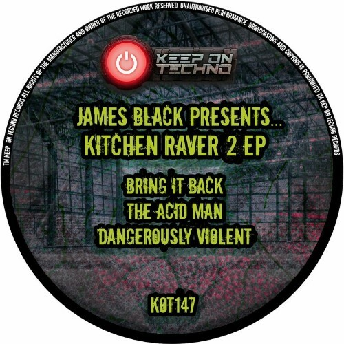 VA - James Black - James Black Presents Kitchen Raver 2 EP (2022) (MP3)