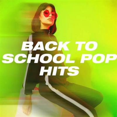 VA - Back to School Pop Hits (2022)