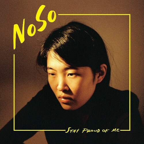 NoSo - Stay Proud of Me (2022)