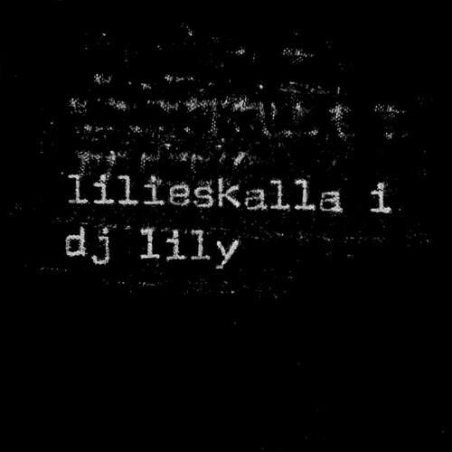 DJ Lily - LILIESKALLA1 (2022)