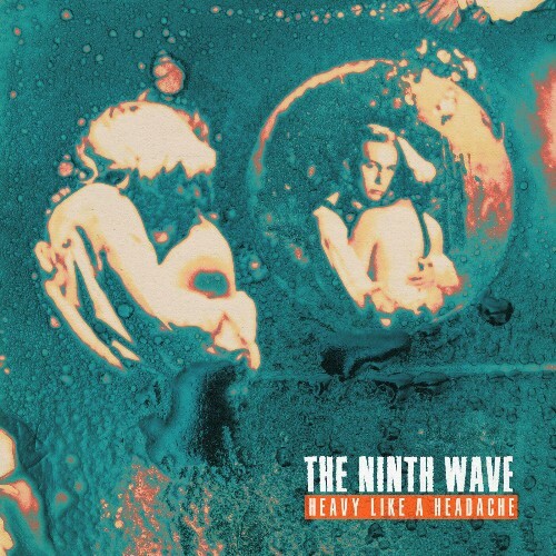 VA - The Ninth Wave - Heavy Like a Headache (2022) (MP3)