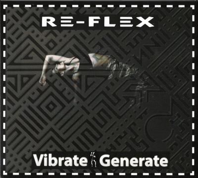 Re-Flex - Vibrate Generate (2022)