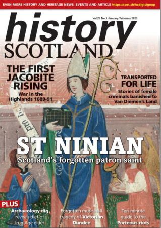 History Scotland - Vol. 23, No. 01, January/February 2023