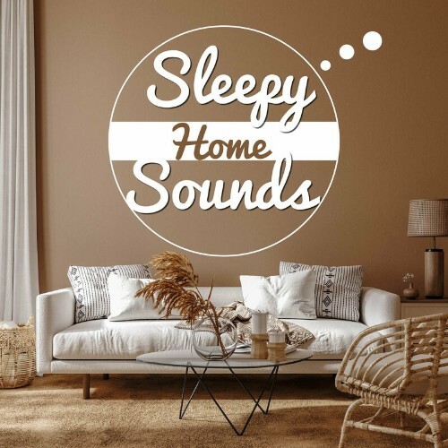 VA - Sleepy Home Sounds (2022) (MP3)