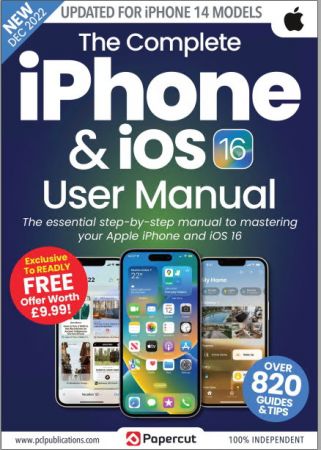 The Complete iPhone & iOS User Manual - 2nd Edition, 2022
