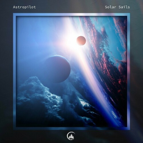 Astropilot - Solar Sails (2022)