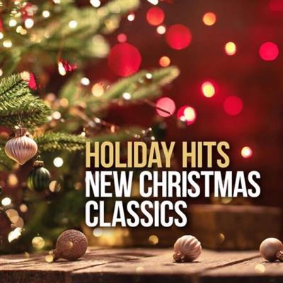 VA - Holiday Hits - New Christmas Classics (2022)