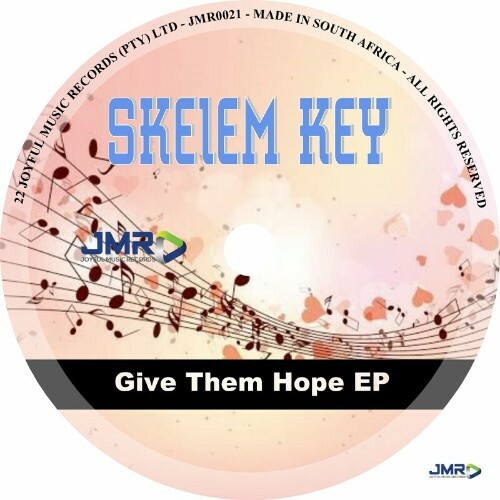 Skelem Key - Give Them Hope (2022)