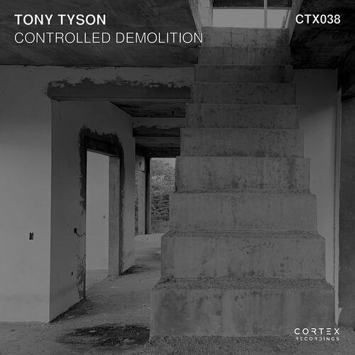 VA - Tony Tyson - Controlled Demolition (2022) (MP3)